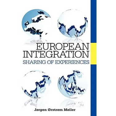 European Integration: Sharing of Experiences