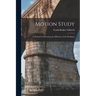 Motion Study: A Method for Increasing the Efficiency of the Workman