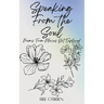 Speaking from the Soul: Poems From Places Yet Explored