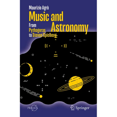 Music and Astronomy: From Pythagoras to Steven Spielberg