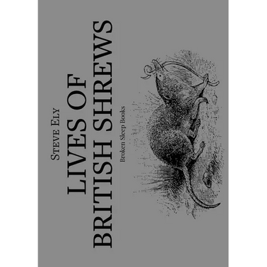 Lives of British Shrews