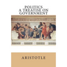 Politics: A Treatise on Government