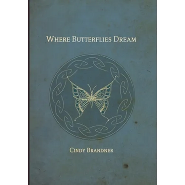 Where Butterflies Dream