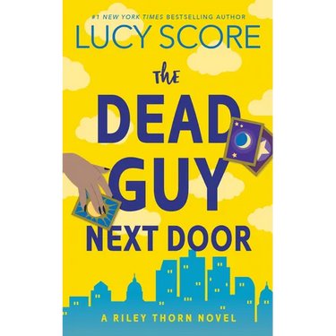 The Dead Guy Next Door: A Riley Thorn Novel