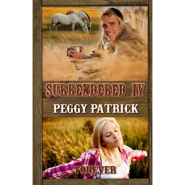 Surrendered IV: Forever