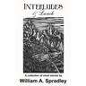Interludes & Lunch