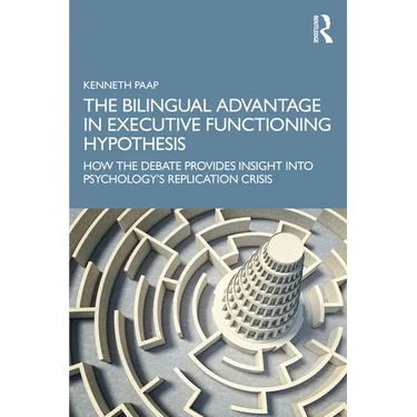 The Bilingual Advantage in Executive Functioning Hypothesis: How the Debate Provides Insight Into Psychology's Replication Crisis