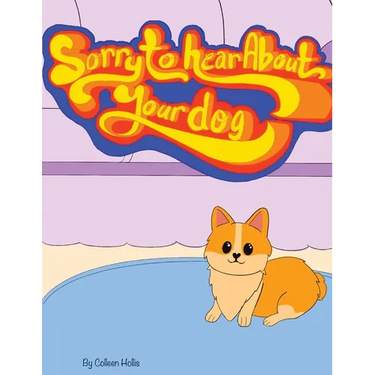 Sorry To Hear About Your Dog
