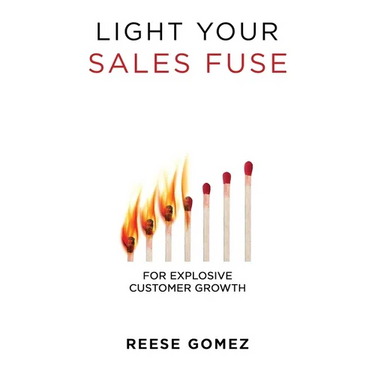 Light Your Sales FUSE: For Explosive Customer Growth