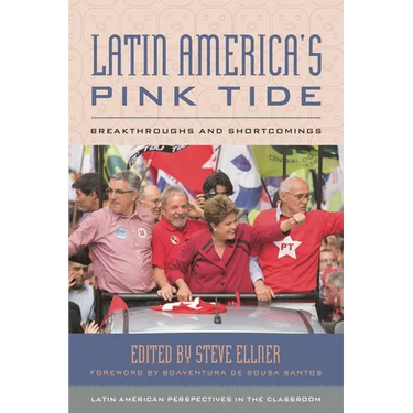 Latin America's Pink Tide: Breakthroughs and Shortcomings