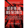 Out of the Lab, Into the Street: An Oral History of the 2022 UAW Strike at the University of California
