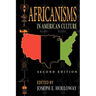 Africanisms in American Culture, Second Edition