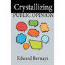 Crystallizing Public Opinion