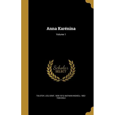 Anna Karénina; Volume 1
