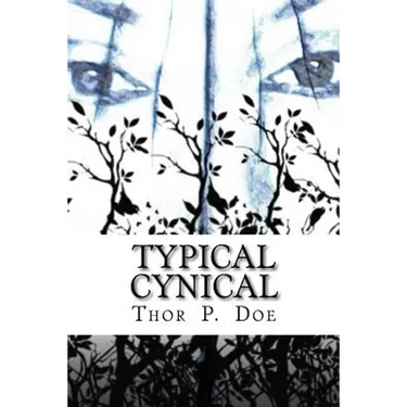 Typical Cynical: A Collection of Short Stories by Kurt Vonnegut plus Selections from A Cynic's Word Book by Ambrose Bierce