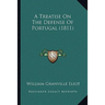 A Treatise On The Defense Of Portugal (1811)