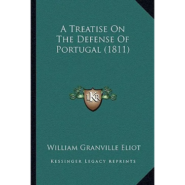 A Treatise On The Defense Of Portugal (1811)