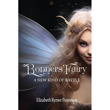 Bonners' Fairy - A New Kind of Battle