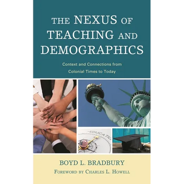 Nexus of Teaching and Demographics: Context and Connections From Colonial Times to Today