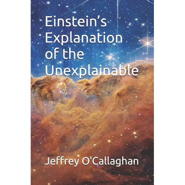 Einstein's explanation of the unexplainable