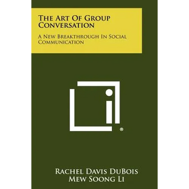 The Art Of Group Conversation: A New Breakthrough In Social Communication