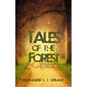 Tales of the Forest