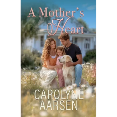 A Mother's Heart: A Sweet Christian Romance
