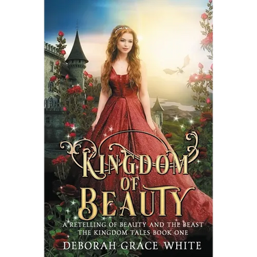 Kingdom of Beauty: A Retelling of Beauty and the Beast