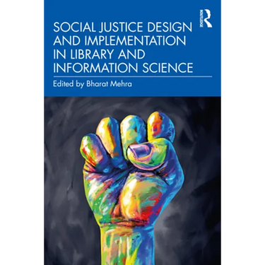 Social Justice Design and Implementation in Library and Information Science