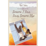 Someone I Love, Loves Someone Else: Book 3