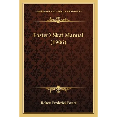 Foster's Skat Manual (1906)