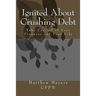 Ignited About Crushing Debt: Take Control of Your Finances and Your Life