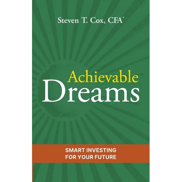 Achievable Dreams: Smart Investing for Your Future