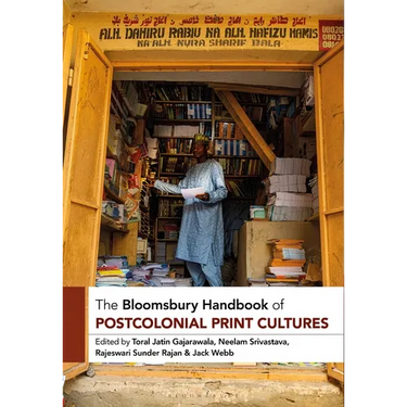 The Bloomsbury Handbook of Postcolonial Print Cultures