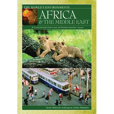 Africa & the Middle East: A Continental Overview of Environmental Issues