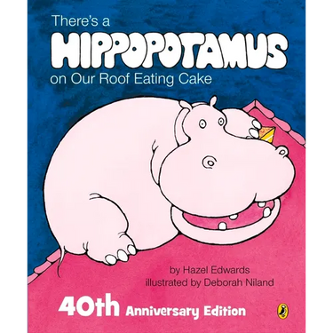 There's a Hippopotamus on Our Roof Eating Cake