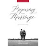 Preparing for Marriage: Help for Christian Couples (Revised & Expanded)
