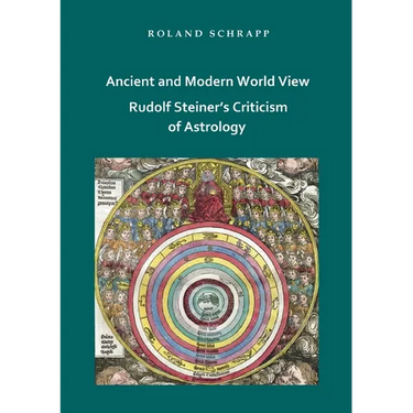 Ancient and Modern World View - Rudolf Steiner's Criticism of Astrology