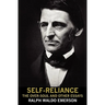 Self-Reliance, the Over-Soul, and Other Essays
