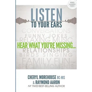 Listen To Your Ears: Hear what You're Missing