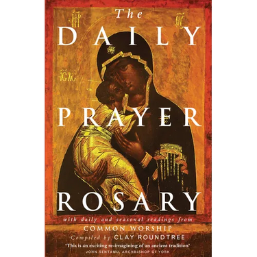 The Daily Prayer Rosary: With Daily and Seasonal Readings from Common Worship