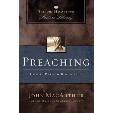 Preaching: How to Preach Biblically