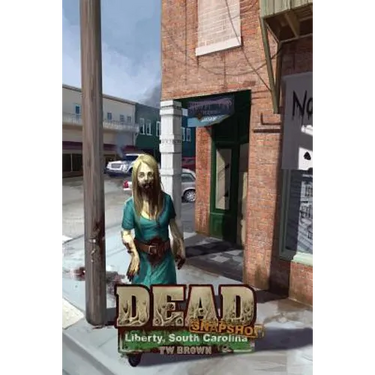 Dead: Snapshot: Liberty, South Carolina