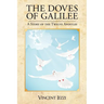 The Doves of Galilee: A Story of the Twelve Apostles