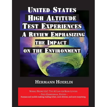 United States High-Altitude Test Experiences: A Review Emphasizing the Impact on the Environment