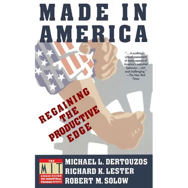 Made in America: Regaining the Productive Edge