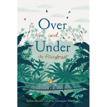 Over and Under the Rainforest