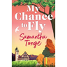 My Chance to Fly