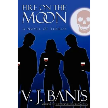Fire on the Moon: A Novel of Terror