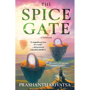 The Spice Gate: A Fantasy